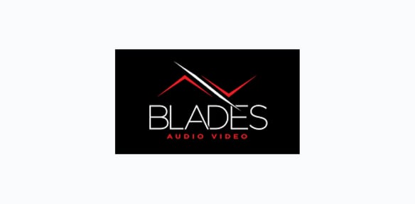 Blades Audio Video